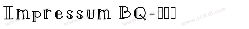 Impressum BQ字体转换